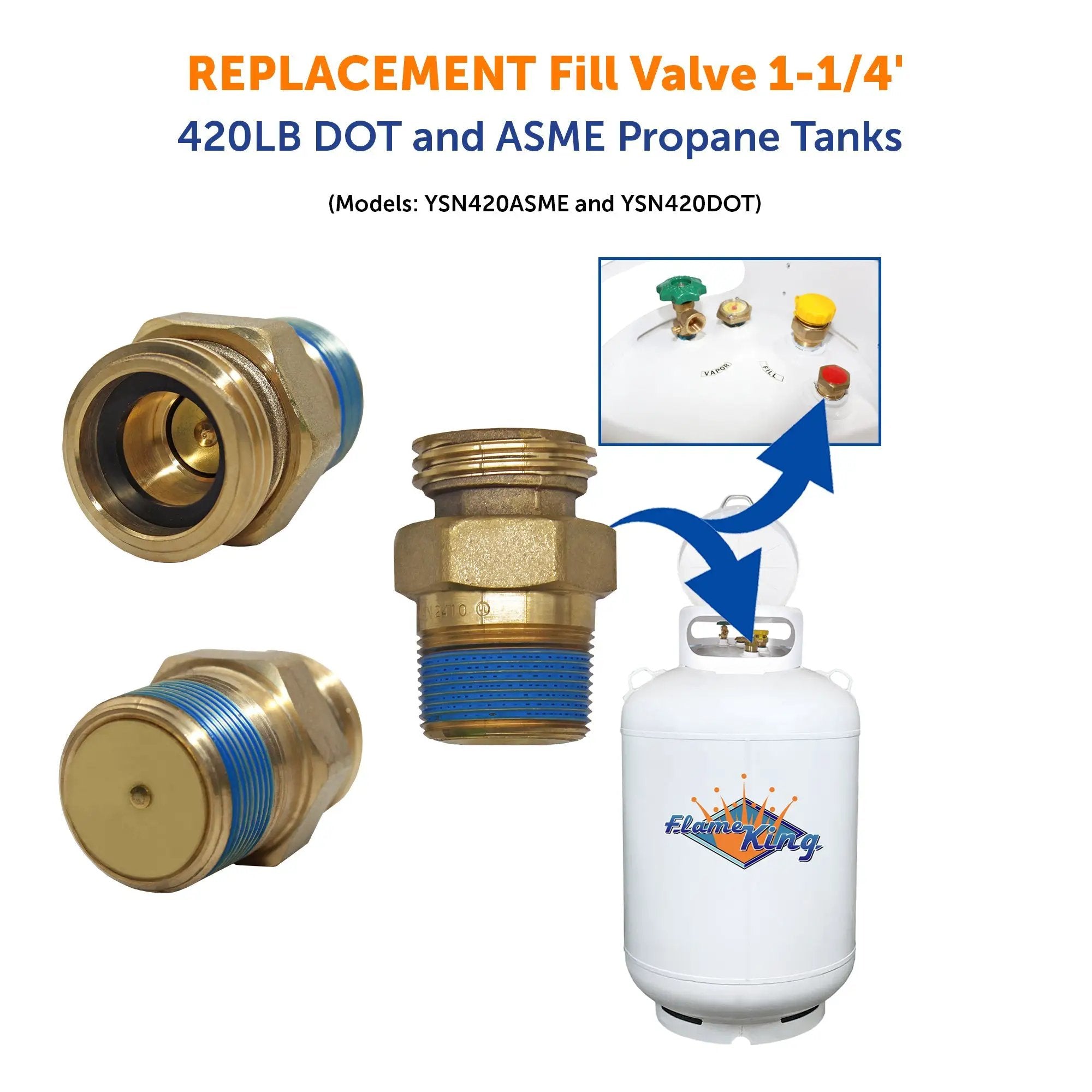 Flame King 420LB Propane Tank Fill Valve Replacement for YSN420ASME & YSN420DOT by Flame King Products