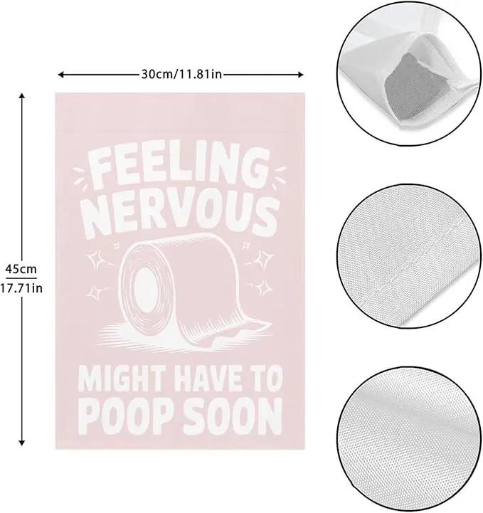 Nervous Might Have To Poop Soon Funny Saying Garden Flag for Outside 12x18 Double Sided Funny Yard Decor for Outside by GreenHaven Gardens