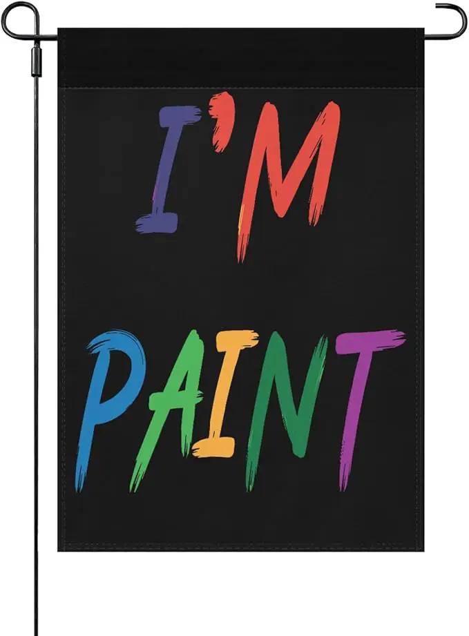 I like To Fingers Paint I'm Paint For Couple Valentines Garden Flags 12x18 Double Sided Funny Banner for All Season by GreenHaven Gardens