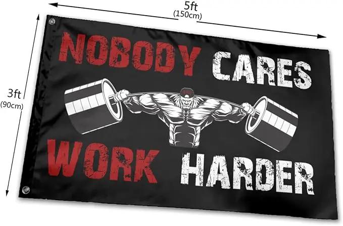 Gym Fitness Nobody Cares Work Harder Flag 3x5 Ft Indoor/Outdoor Yard Garden Lawn Holiday Decoration Banner Sign by GreenHaven Gardens