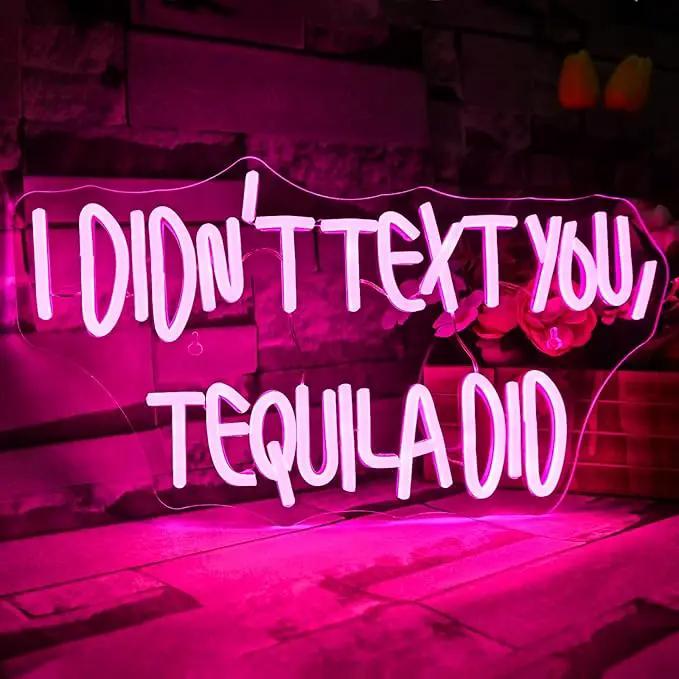 I Didn't Text You, Tequila Did Neon Sign for Wall Decor,Neon Light for Bedroom Bar Man Cave Business Bar Decoration by GreenHaven Gardens