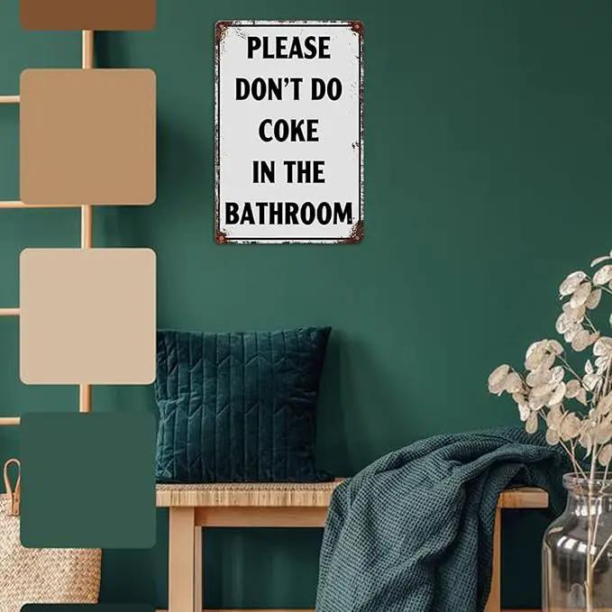 Please Don'T Do Coke In The Bathroom Sign Funny Room Decor For Men Cool Tapestry For College Dorm Metal Tin Signs Man Cave Decor Toilet Sign White 12 X 8 Inch by GreenHaven Gardens