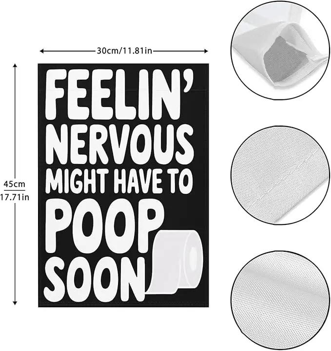 Nervous Might Have To Poop Soon Funny Saying Quotes Seasonal Garden Flags 12x18 Double Sided Funny Garden Banner for by GreenHaven Gardens