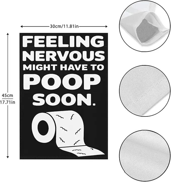 Feelingss Nervous Might Have To Poop Soon Funny Saying Quotes Garden Flag 12x18 Double Sided Funny Decorative Flag for Home Garden Patio and Yard by GreenHaven Gardens