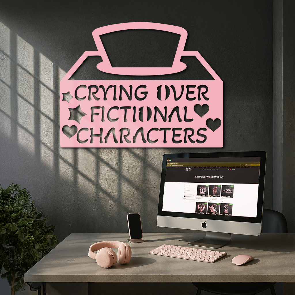 Crying Over Fictional Characters Metal Wall Art – Book & Movie Lovers Quote Decor - KAFGP090 by Enova Art