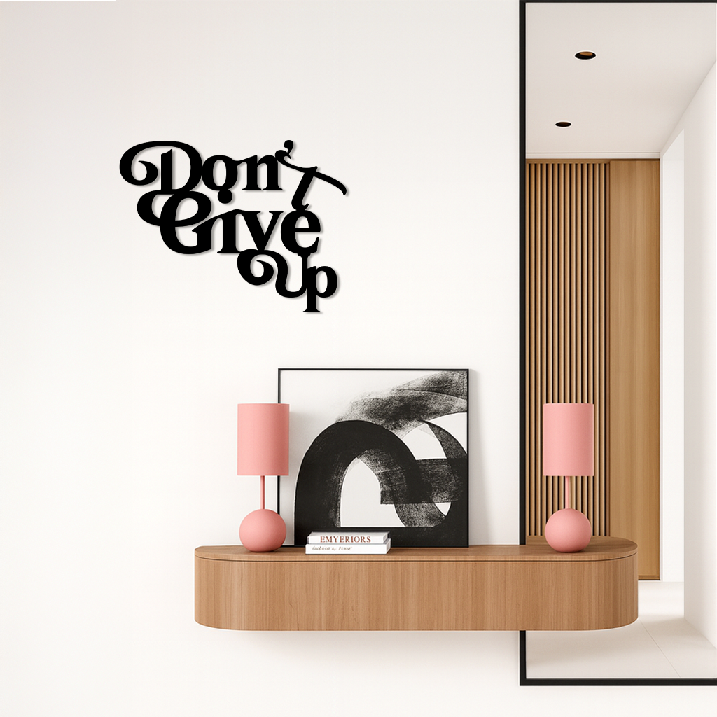 Don’t Give Up Motivational Quote Metal Wall Art – Inspirational Typography Decor - KAFGP091 by Enova Art