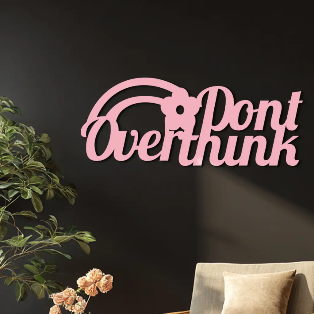 Don't Overthink Metal Wall Art – Inspirational Quote Silhouette Decor - KAFGP092 by Enova Art