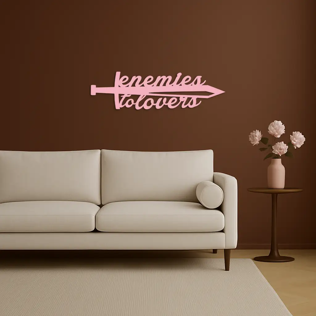 Enemies to Lovers Sword Quote Metal Wall Art – Romantic Typography Decor - KAFGP094 by Enova Art