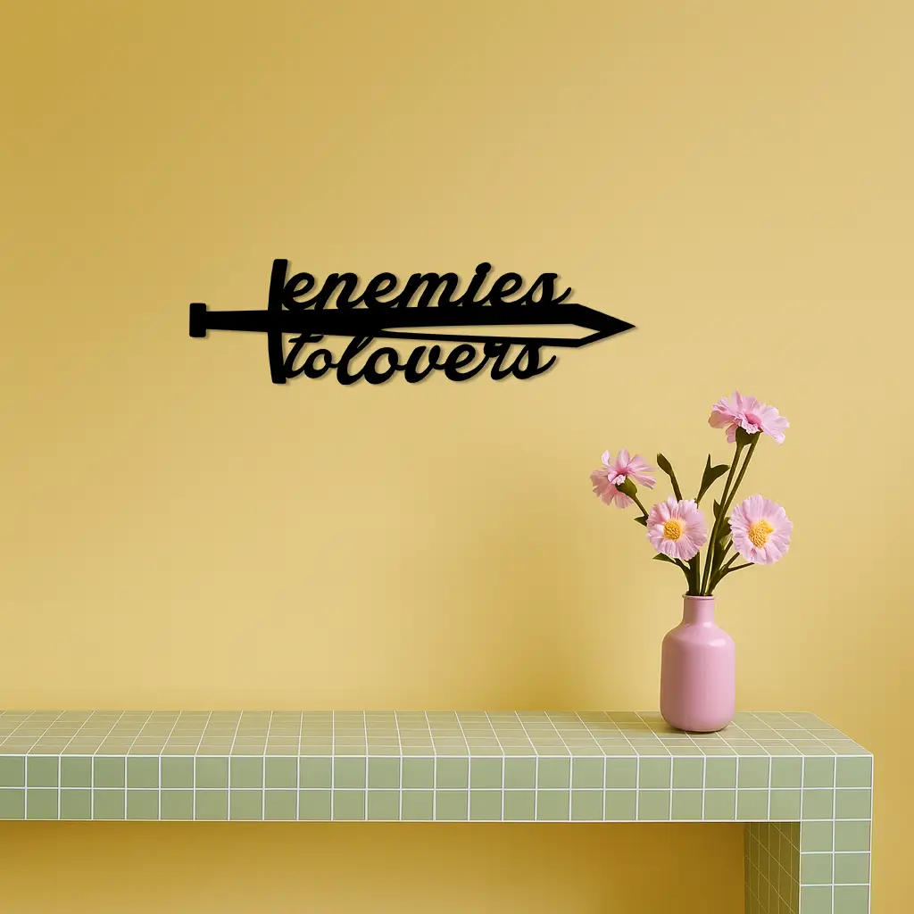 Enemies to Lovers Sword Quote Metal Wall Art – Romantic Typography Decor - KAFGP094 by Enova Art