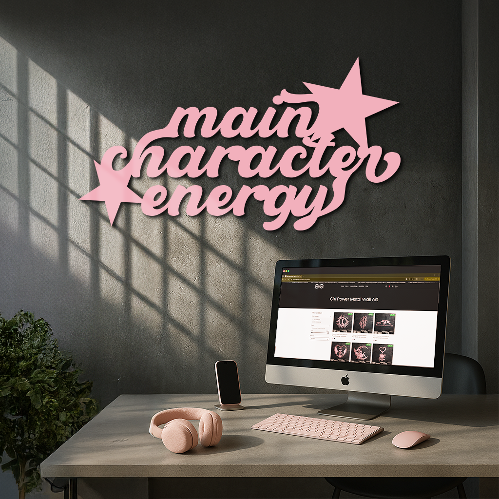 Main Character Energy Metal Wall Art – Bold Motivational Quote Sign - KAFGP098 by Enova Art