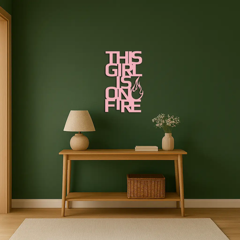 This Girl Is On Fire Metal Wall Art – Bold Flame Typography Design - KAFGP112 by Enova Art