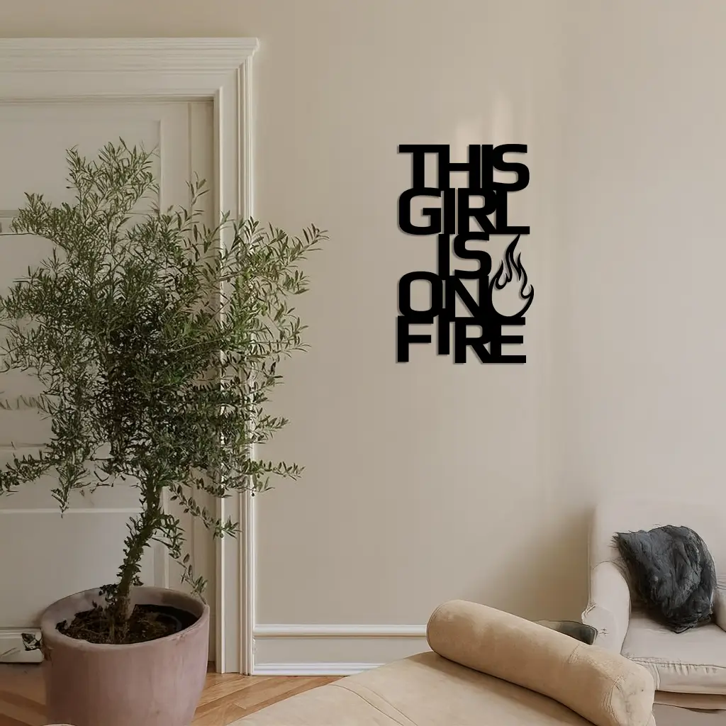 This Girl Is On Fire Metal Wall Art – Bold Flame Typography Design - KAFGP112 by Enova Art