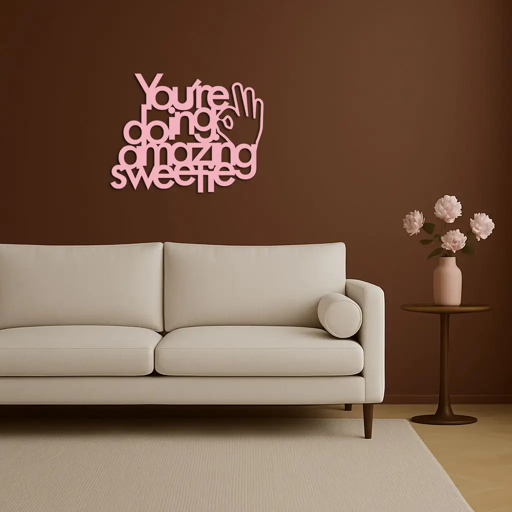 You're Doing Amazing Sweetie Metal Wall Art – Inspirational Quote Design - KAFGP116 by Enova Art