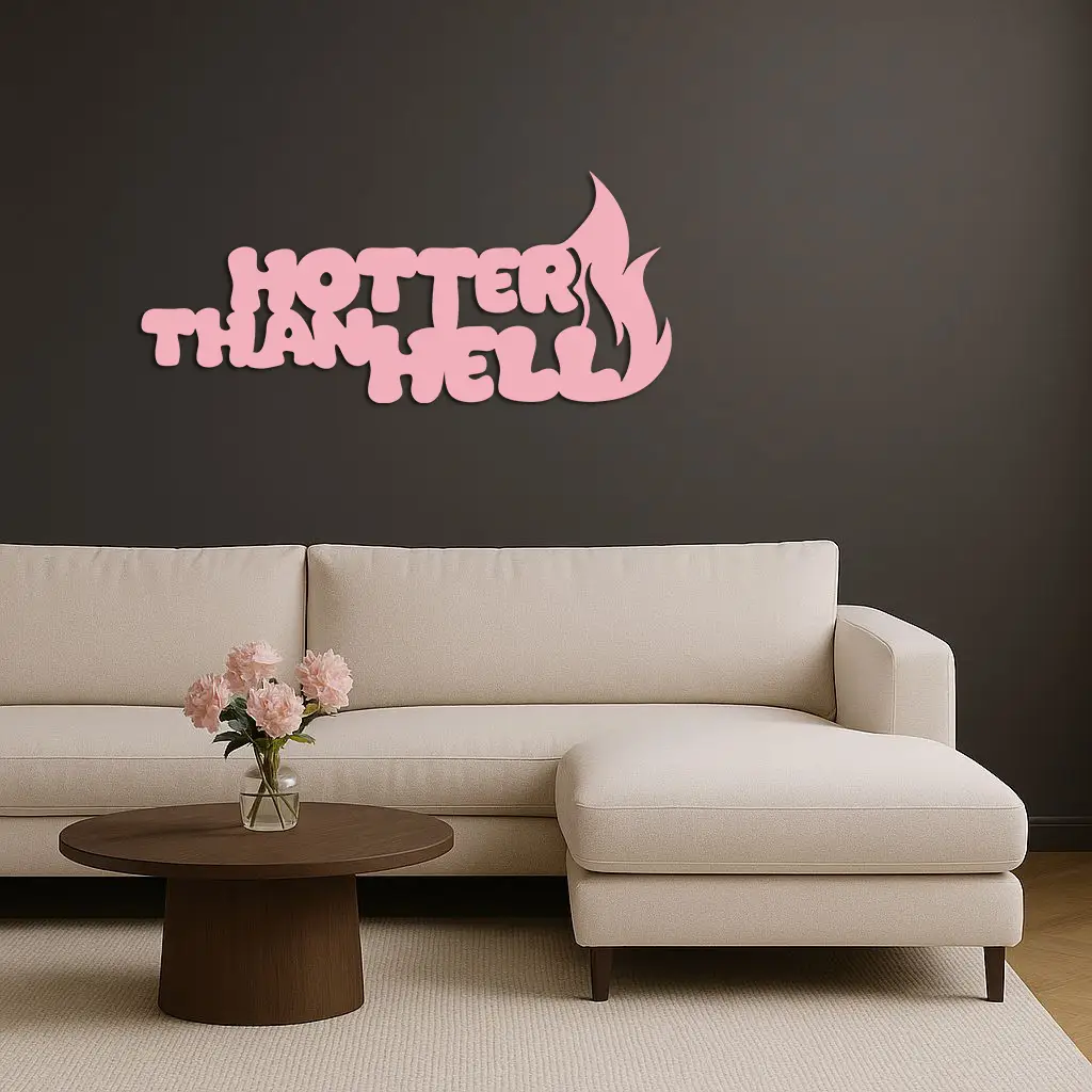 Hotter Than Hell Metal Wall Art – Bold Flame Typography Design - KAFGP124 by Enova Art